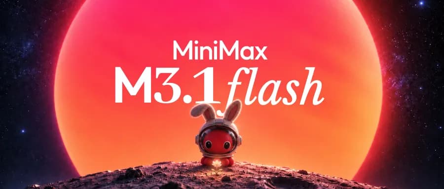 News Flash: MiniMax M3.1 Flash: Redefining Agent, Mercury 3, & Clairic, a new System?